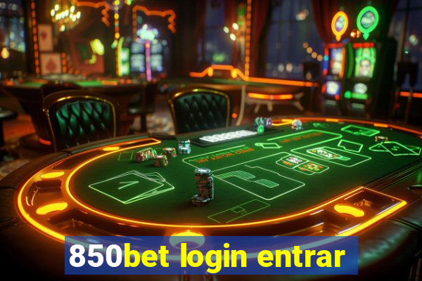 850bet login entrar